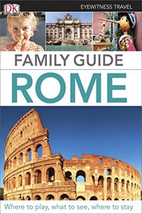 DK Eyewitness Family Guide Rome