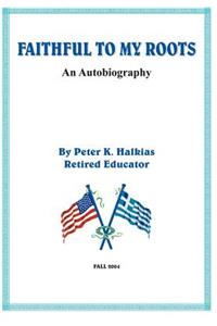 Faithful to My Roots