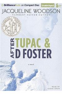 After Tupac & D Foster