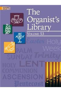 The Organist's Library, Vol. 53