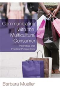 Communicating with the Multicultural Consumer