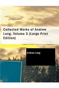 Collected Works of Andrew Lang, Volume 3