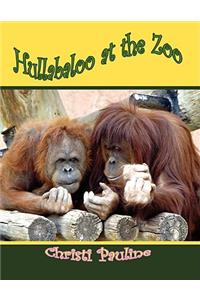 Hullabaloo at the Zoo