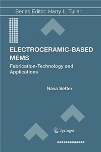 Electroceramic-Based Mems