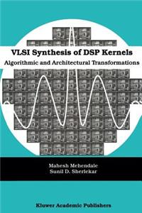 VLSI Synthesis of DSP Kernels