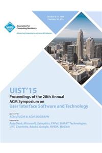 UIST 15 28th ACM User Interface Software and Technology Symposium