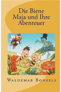 Die Biene Maja und Ihre Abenteuer
