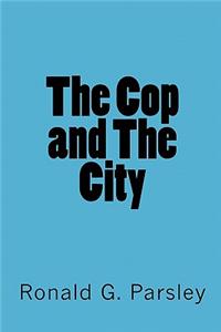 Cop and The City