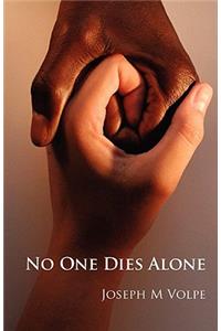 No One Dies Alone