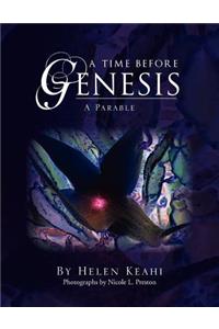 A Time Before Genesis