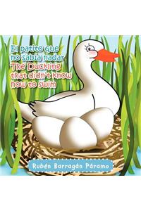 El Patito Que No Sabia Nadar/The Duckling That Didn't Know How to Swim