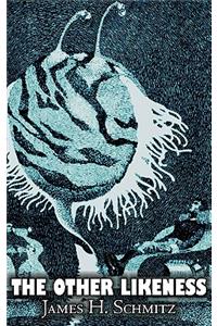 The Other Likeness by James H. Schmitz, Science Fiction, Fantasy