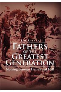 Fathers of the Greatest Generation