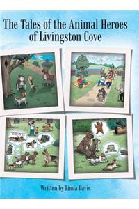 Tales of the Animal Heroes of Livingston Cove