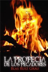 La Profecia de Los Pecadores