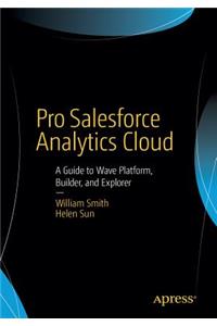 Pro Salesforce Analytics Cloud