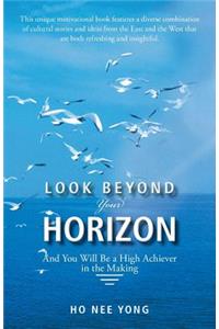 Look Beyond Your Horizon