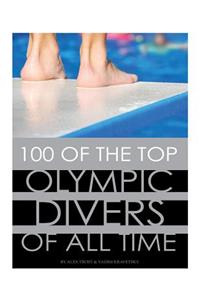 100 of the Top Olympic Divers of All Time