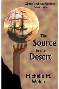 Source in the Desert