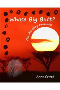 Whose Big Butt?
