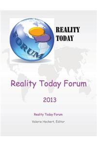 Reality Today Forum 2013