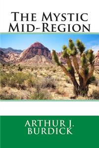 The Mystic Mid-Region