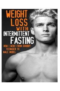 Weight Loss With Intermittent Fasting