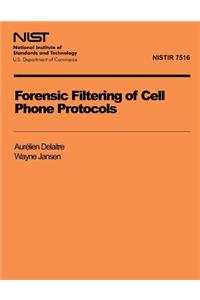 Forensic Filtering of Cell Phone Protocols