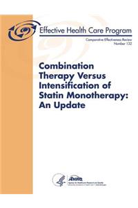 Combination Therapy Versus Intensification of Statin Monotherapy
