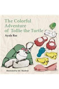 The Colorful Adventure of Tollie the Turtle
