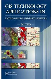 GIS Technology Applications in Environmental and Earth Sciences