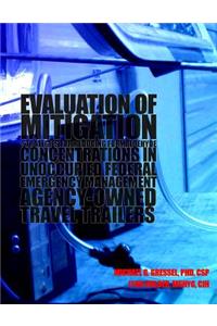 Evaluation of Mitigation Strategies for Reducing Formaldehyde Concentrations in Unoccupied Federal Emergency Management Agency-Owned Travel Trailers