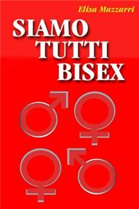 Siamo tutti bisex