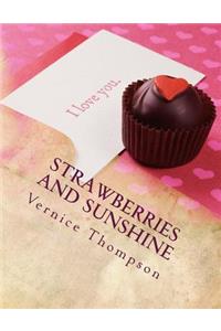 Strawberries and Sunshine