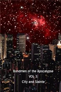 Bondmen of the Apocalypse VOL 3