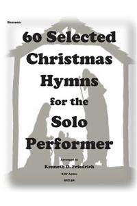 60 Selected Christmas Hymns for the Solo Performer-bassoon version