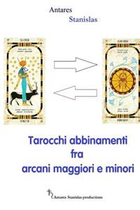 Tarocchi abbinamenti fra arcani maggiori e minori