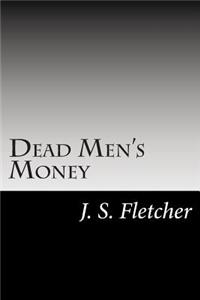 Dead Men's Money