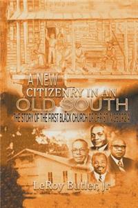 New Citizenry in An Old South