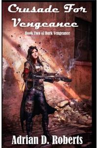 Crusade For Vengeance