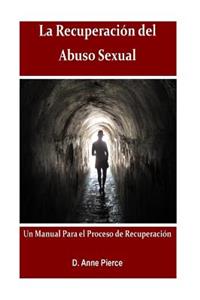 La Recuperacion Del Abuso Sexual