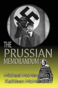 Prussian Memorandum, A Mattie McGary + Winston Churchill 1930s Adventure
