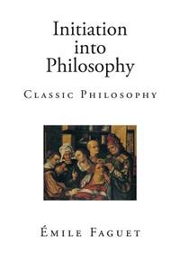 Initiation Into Philosophy