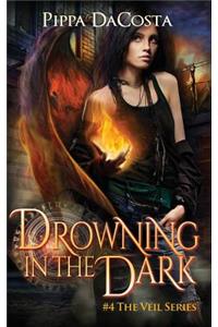 Drowning In The Dark