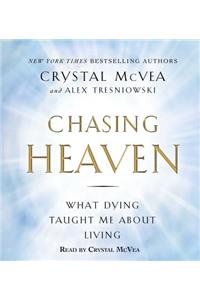 Chasing Heaven