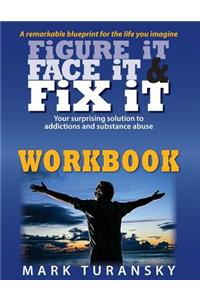 Figure it Face it & Fix it Workbook