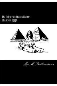 Culture And Constellations Of Ancient Egypt