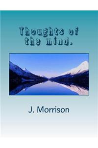 Thoughts of the Mind.