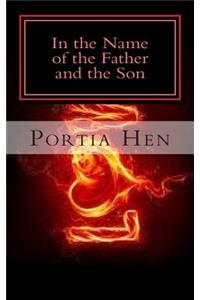 In the Name of the Father and the Son