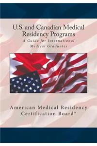 United States and Canadian Medical Residency Programs